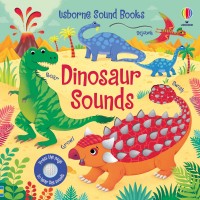 Carte cu sunete de dinozauri Dinosaur Sounds Usborne